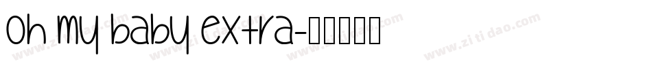 Oh My Baby Extra字体转换